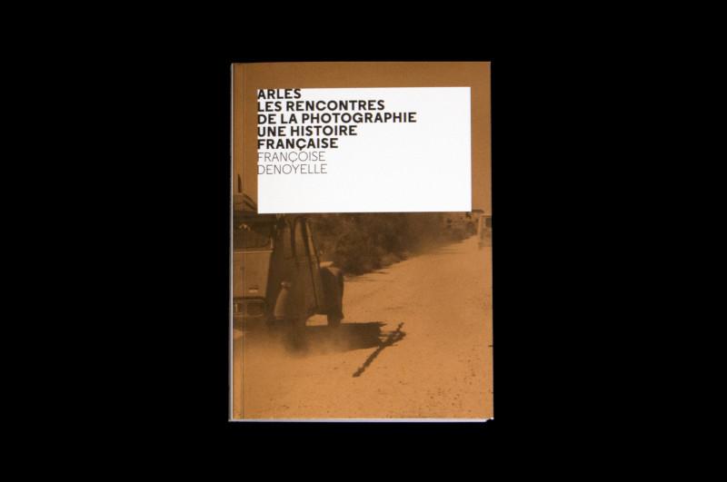 Lancement de l’édition numérique du livre <br>« Arles, les Rencontres de la photographie, une histoire française » <br>de Françoise Denoyelle